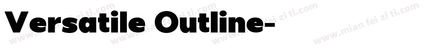 Versatile Outline字体转换